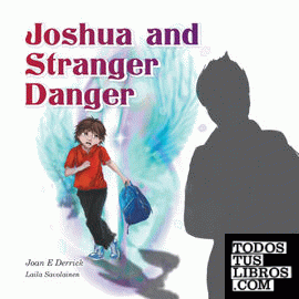 Joshua and Stranger Danger