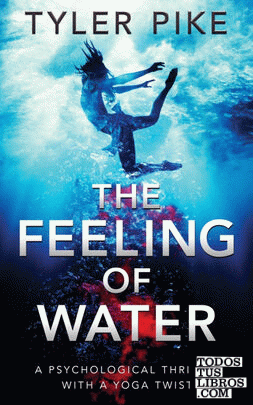 The Feeling of Water