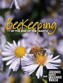 Beekeeping At The End Of The Earth