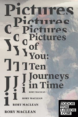 RORY MACLEAN: PICTURES OF YOU