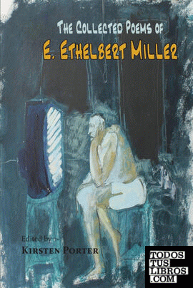 The Collected Poems of E. Ethelbert Miller