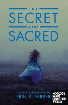 The Secret and the Sacred