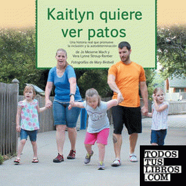 Kaitlyn quiere ver patos