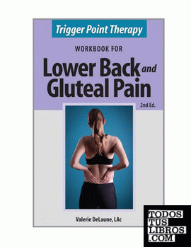 Trigger Point Therapy for Lower Back and Gluteal Pain
