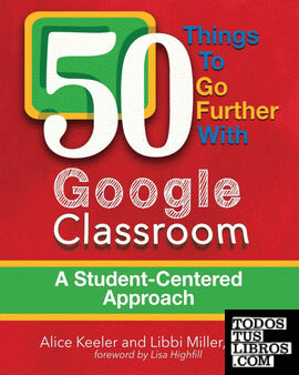 50 Things To Go Further With Google Classroom