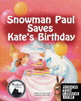 Snowman Paul Saves Kate's Birthday