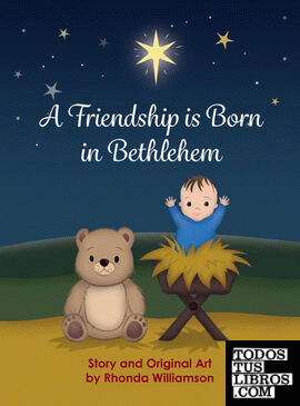 A Friendship Is Born In Bethlehem