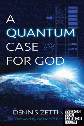 A Quantum Case for God
