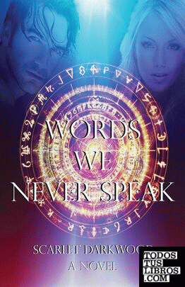 Words We Never Speak