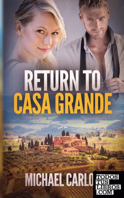 Return to Casa Grande