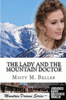 The Lady and the Mountain Doctor