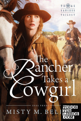 The Rancher Takes a Cowgirl