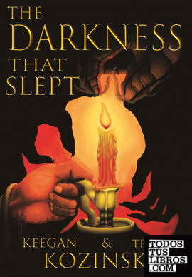 The Darkness That Slept