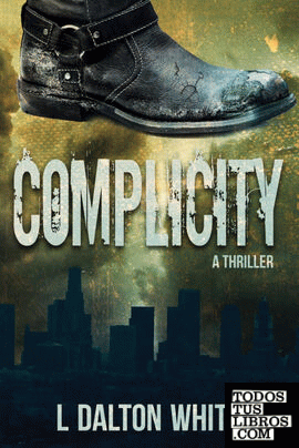 Complicity A Thriller