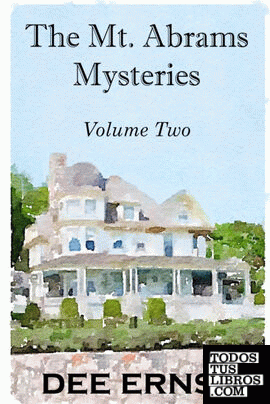 The Mt. Abrams Mysteries Volume Two