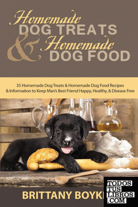 Homemade Dog Treats and Homemade Dog Food