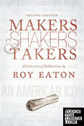 Makers, Shakers, & Takers - Second Edition