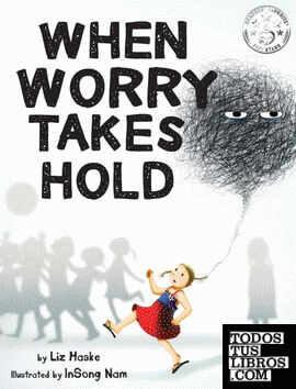 When Worry Takes Hold