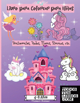 Libro Para Colorear De Unicornios Para Niñas De 2 A 4 Años de Malkovich  Rickblood 978-1-00-894863-1