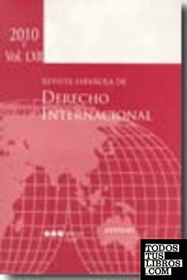 Revista Española de Derecho Internacional,Nº 1, Vol. LXII, año 2010
