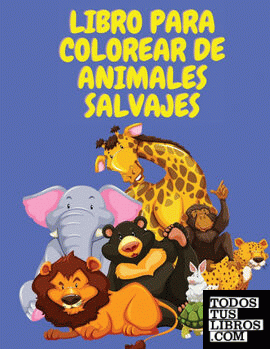 Libro para colorear de animales salvajes