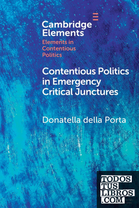 Contentious Politics in Emergency Critical Junctures
