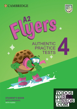 A2 Flyers 4. Practice Tests with Answers