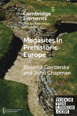 Megasites in Prehistoric Europe