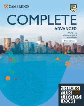 Complete Advanced Third edition. Workbook without Answers with eBook