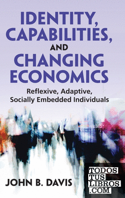 Identity, Capabilities, and Changing Economics