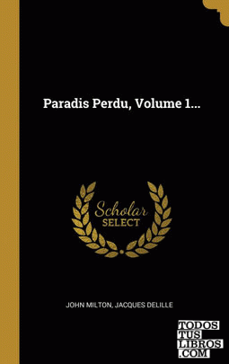 Paradis Perdu, Volume 1...