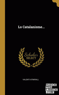 Lo Catalanisme...