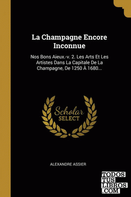La Champagne Encore Inconnue