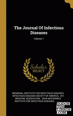 The Journal Of Infectious Diseases; Volume 1