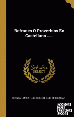 Refranes O Proverbios En Castellano ......
