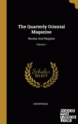 The Quarterly Oriental Magazine