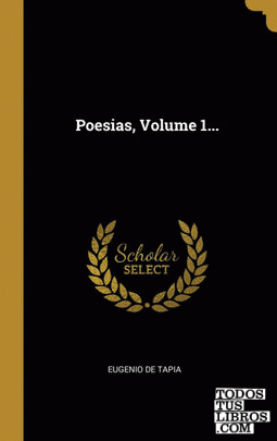 Poesias, Volume 1...