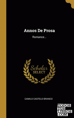 Annos De Prosa