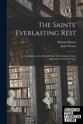 The Saints Everlasting Rest
