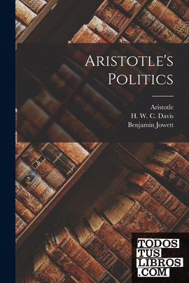 Aristotles Politics [microform]