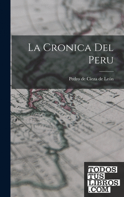La Cronica Del Peru