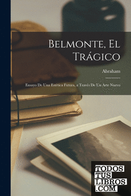 Belmonte, el trágico