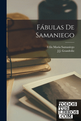 Fábulas De Samaniego