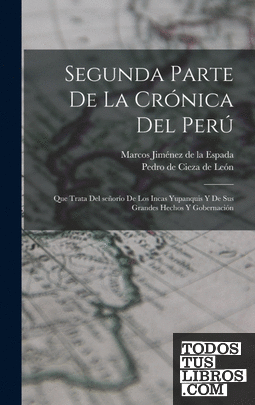 Segunda parte de La crónica del Perú