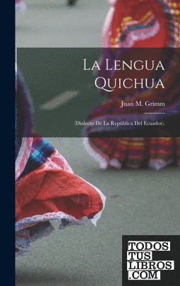 La Lengua Quichua