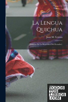 La Lengua Quichua