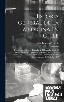 Historia General De La Medicina En Chile