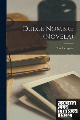 Dulce Nombre (novela)