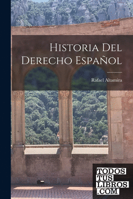 Historia del derecho español
