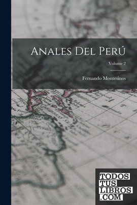 Anales Del Perú; Volume 2